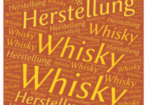 Whisky Herstellung