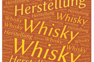 Whisky Herstellung